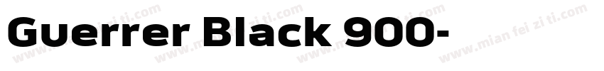 Guerrer Black 900字体转换